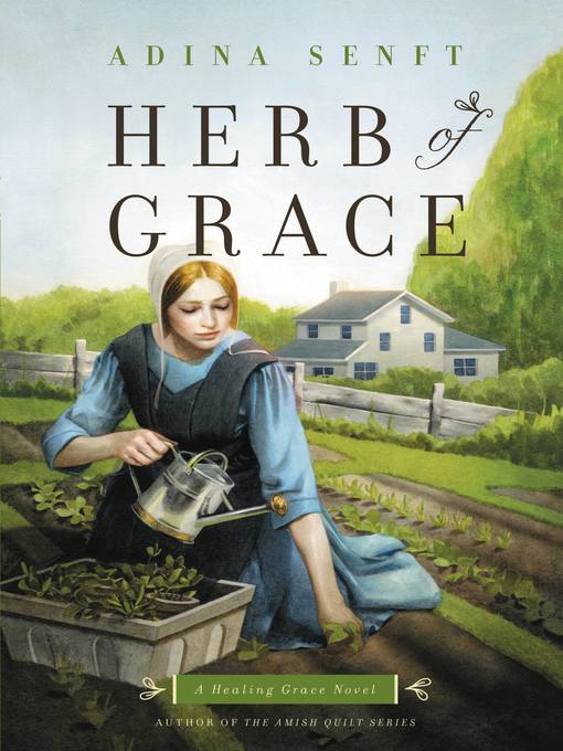 Title details for Herb of Grace by Adina Senft - Available